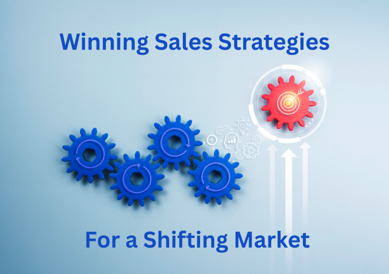 Five blue gears move together while one red gear stands out, surrounded by arrows and digital graphics. Blue text reads: “Winning Sales Strategies For a Shifting Market,” highlighting top sales strategies for today’s shifting market.